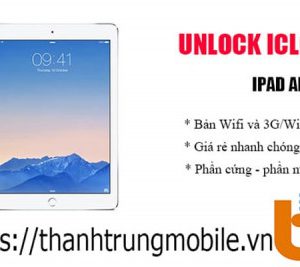 Mở khóa iCloud iPad Air 1, 2, 3