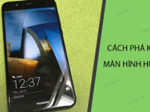 Mở khóa bảo vệ, mở khóa hình vẽ Huawei