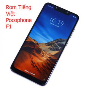 Rom tiếng việt, cài CH Play Xiaomi Pocophone F1