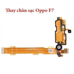 Thay chân sạc Oppo F7, F7 Youth
