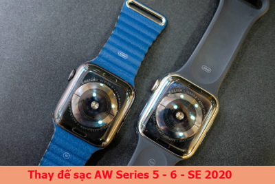 Thay đế sạc Apple Watch Series 5, 6, SE 2020 tại Đà Nẵng