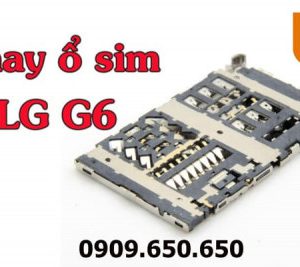 Thay ổ sim LG G6