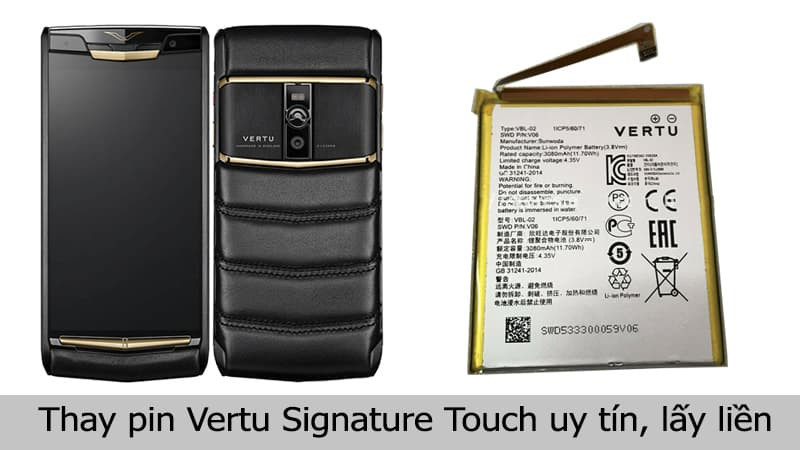 Thay pin Vertu Signature Touch uy tín, lấy liền