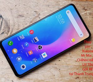 Thay pin Xiaomi Mi Mix 3